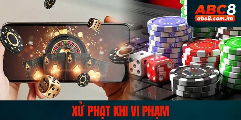 Xử phạt khi vi phạm