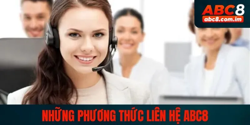 Đa dạng các hình thức liên hệ phổ biến và tiện lợi