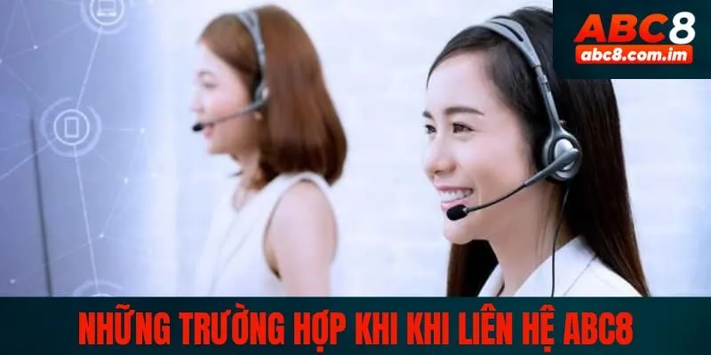 Các vấn đề thường gặp khi liên hệ với ABC8